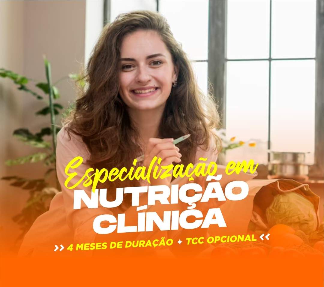 ESPECIALIZAÇÃO EM NUTRIÇÃO CLÍNICA